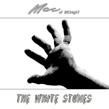 Mac of BIOnight - The White Stones