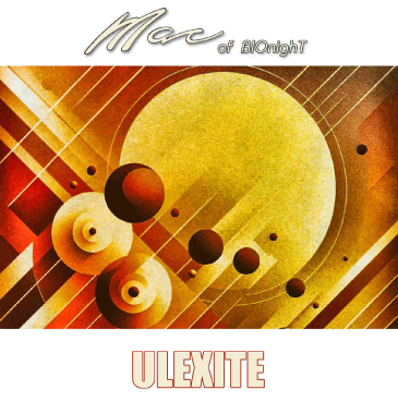 Mac of BIOnight - Ulexite