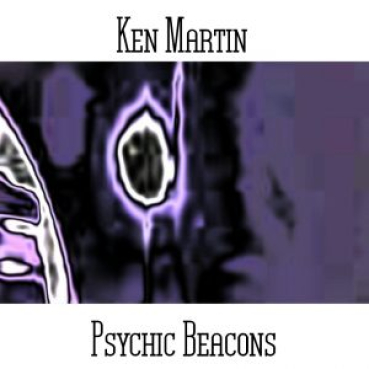 Ken Martin - Psychic Beacons