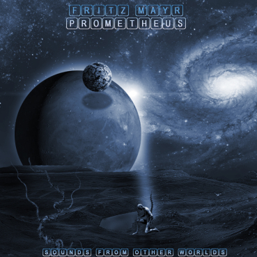 Fritz Mayr - Prometheus Vol 1