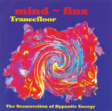Mind-Flux - Trancefloor