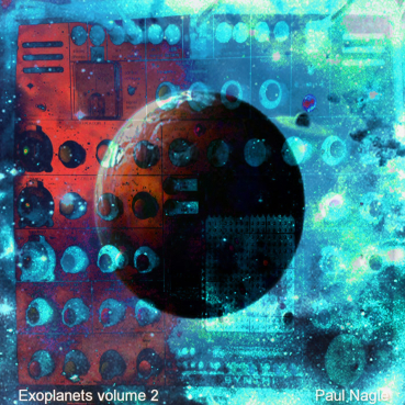 Paul Nagle - Exoplanets Vol 2