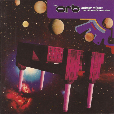 The Orb - The Orb Aubrey Mixes