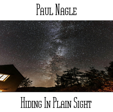 Paul Nagle - Hiding In Plain Sight