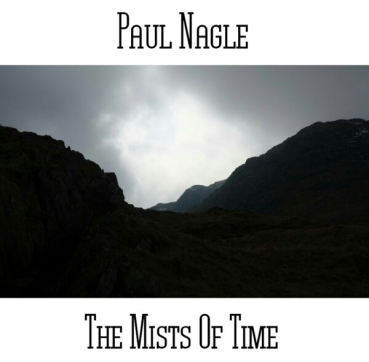 Paul Nagle - The Mists Of Time
