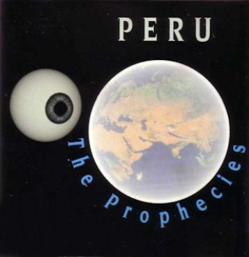 Peru - The Prophecies