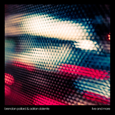Brendan Pollard - Live and More