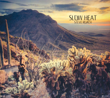 Steve Roach - Slow Heat (2018 remaster)