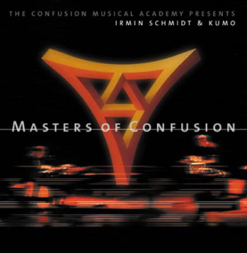 Irmin Schmidt + Kumo - Masters of Confusion