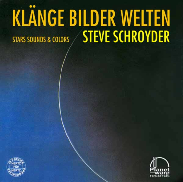 Steve Schroyder - Klänge Bilder Welten