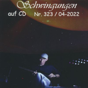 Schwingungen Radio auf CD - Edition Nr.323 04/2022