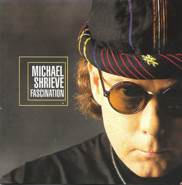Michael Shrieve - Fascination