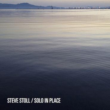 Steve Stoll - Solo in Place
