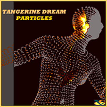 Tangerine Dream - Particles