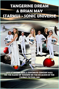 Tangerine Dream + Brain May (Queen) - Starmus - Sonic Universe DVD