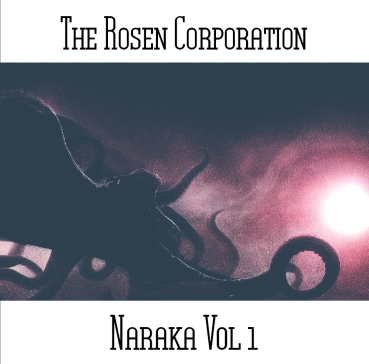 The Rosen Corporation - Naraka Vol 1