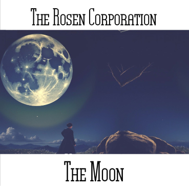The Rosen Corporation - The Moon