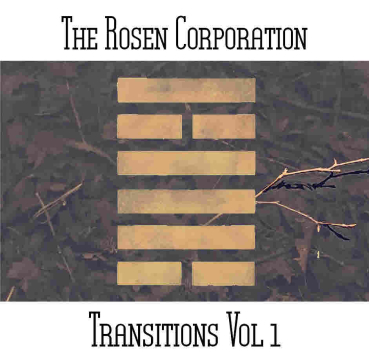 The Rosen Corporation - Transitions Vol 1