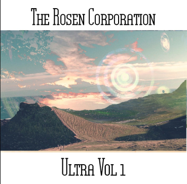 The Rosen Corporation - Ultra Vol. 1