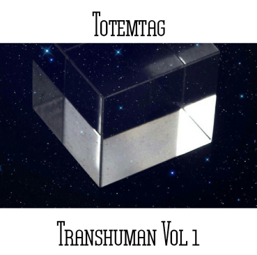 Totemtag - Transhuman Vol 1