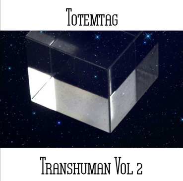 Totemtag - Transhuman Vol 2