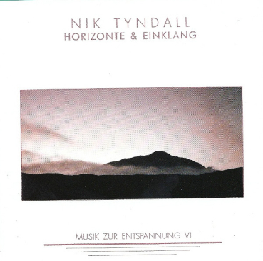 Nik Tyndall - Horizonte + Einklang