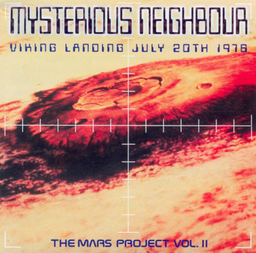 V/A -  Mysterious Neighbour (The Mars Project Vol. II)