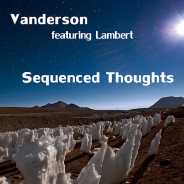 Vanderson featuring Lambert - Sequenced Thoughts