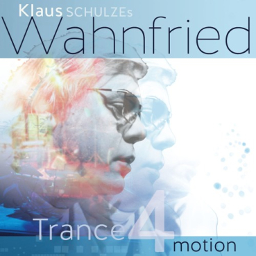 Klaus Schulze (Wahnfried) - Trance 4 Motion