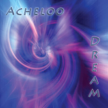 Acheloo - Dream