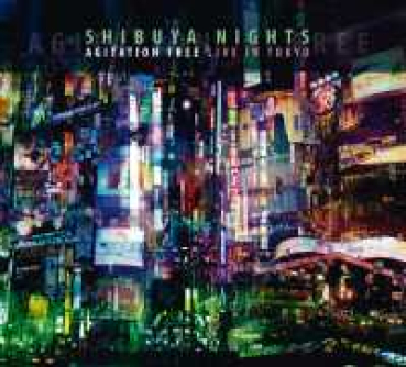 Agitation Free - Shibuya Nights Live in Tokyo