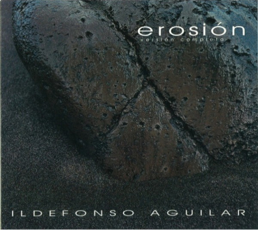 Ildefonso Aguilar - Erosion