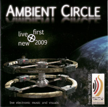 Ambient Circle - Live First New 2009