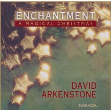 David Arkenstone - Enchantment A Magical Christmas