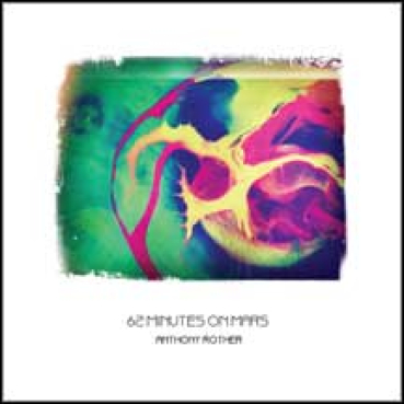 Anthony Rother - 62 Minutes on Mars