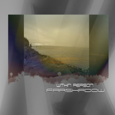 Alpha Wave Movement - Within Reason - Farshadow