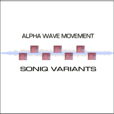 Alpha Wave Movement - Soniq Variants