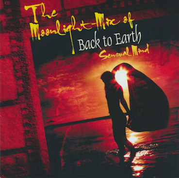 Back to Earth - The Moonlight Mix of Sensual Mind
