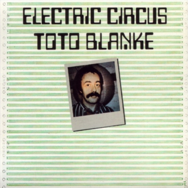 Toto Blanke - Electric Circus