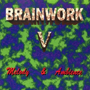 Brainwork - Melody + Ambience