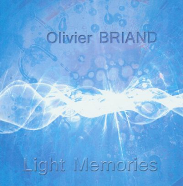 Olivier Briand - Light Memories