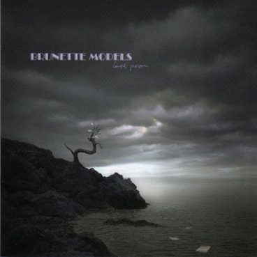 Brunette Models - Last Poem