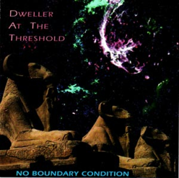 Dweller at the Threshold - No Boundary Conditions