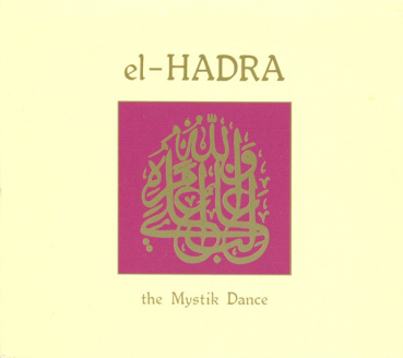 El Hadra (Grassow + Wiese) -  The Mystik Dance