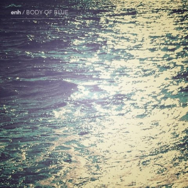 Enh - Body of Blue