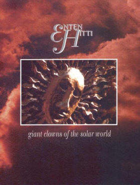 Enten Hitti - Giant Clowns of the Solar World