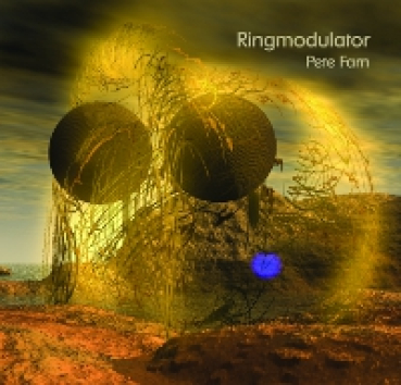 Pete Farn - Ringmodulator