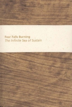 Fear Falls Burning ‎– The Infinite Sea Of Sustain