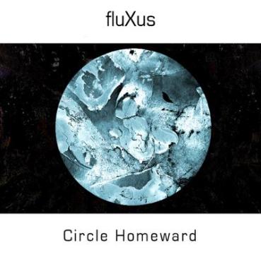FluXus - Circle Homeward