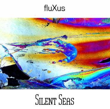 FluXus - Silent Seas